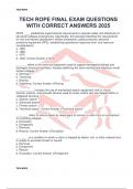 TECH ROPE FINAL EXAM QUESTIONS WITH CORRECT ANSWERS 2025