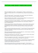 TATTOO AND BODY PIERCING EXAM QUESTIONS AND ANSWERS &vert; GRADED A