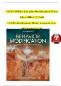 Test Bank For Behavior Modification&colon; What It Is and How To Do It&comma; 12th Edition 2024 by Garry Martin & Joseph J&period; Pear&comma; All Chapters 1 - 29&comma; Verified Newest Version