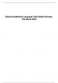 TEST BANK FOR EXPLORING MEDICAL LANGUAGE 10TH EDITION BROOKS QUESTIONS WITH CORRECT DETAILED ANSWERS A&plus; 