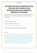 TEST BANK FOR HESI PN PEDIATRICS EXAM THIS YEAR WITH COMPLETE 600 QUESTIONS AND WELL ELABORATED ANSWERS JUST RELEASED 