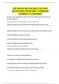 SIX SIGMA BLACK BELT EXAM 9 QUESTIONS WITH 100&percnt; VERIFIED CORRECT ANSWERS&excl;&excl;