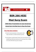 2026&sol;2027 BSN HESI 266 Med Surg Exam &ndash; Actual Questions with Revised Answers&comma; 100&percnt; Verified - Nightingale College