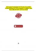 AST Surgical Technologist CST Practice Exam 2025 &vert;&vert; Verified Questions & Correct Solutions &vert;&vert; Complete Value Pack &vert;&vert; BRAND NEW ACTUAL EXAM