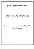 &lpar;WGU D381&rpar; MKTG 6040 E Commerce & Marketing Analytics - Objective Assessment Guide 2025