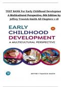 Test Bank for Early Childhood Development&colon; A Multicultural Perspective 8th Edition by Jeffrey Trawick-Smith &vert; Complete Chapters 1&ndash;18 &vert; Verified A&plus; Guide &vert; 2025