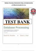 TEST BANK for Database Processing Fundamentals&comma; Design and Implementation 14th Edition by David M&period; Kroenke&comma; David Auer All Chapters 1-12 Complete