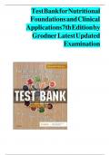 Test Bank for Nutritional Foundations and Clinical Applications 7th Edition by Grodner Latest Updated Examination