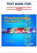 TEST BANK FOR&colon;  Pharmacology For Nurses&colon; A Pathophysiological Approach&comma;  Second Edition By Michael Patrick Adams &lpar;Author&rpar; Questions And Answers  Graded A&plus; 