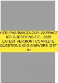 HESI-PHARMACOLOGY-V2-PRACTICE-QUESTIONS-120 &vert; 2025 LATEST VERSION &vert; COMPLETE QUESTIONS AND ANSWERS &vert;GET A&plus;