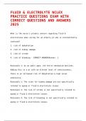 FLUID & ELECTROLYTE NCLEX PRACTICE QUESTIONS EXAM WITH CORRECT QUESTIONS AND ANSWERS 2025