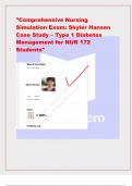"Comprehensive Nursing  Simulation Exam&colon; Skyler Hansen  Case Study &ndash; Type 1 Diabetes  Management for NUR 172  Students"