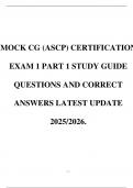 MOCK CG &lpar;ASCP&rpar; CERTIFICATION EXAM 1 PART 1 STUDY GUIDE QUESTIONS AND CORRECT ANSWERS LATEST UPDATE 2025&sol;2026&period;