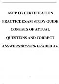 ASCP CG CERTIFICATION PRACTICE EXAM STUDY GUIDE CONSISTS OF ACTUAL QUESTIONS AND CORRECT ANSWERS 2025&sol;2026 GRADED A&plus;&period;