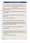 SURGICAL TECH STUDY GUIDE FOR CST  EXAM Questions with Detailed Verified Answers  for Accuracy 