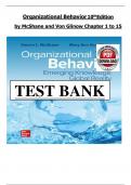 Solution Manual - Organizational Behavior&colon; Emerging Knowledge&period; Global Reality 10th Edition by McShane and Von Glinow&comma; All 1-15 Chapters Covered &comma;Latest Edition