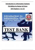 SOLUTION MANUAL Introduction to Information Systems&comma; 7th Edition by Rainer & Prince All Chapters 1 to 13 complete Verified editon