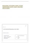 BUILDING SYSTEMS FINAL EXAM QUESTIONS WITH 100&percnt; SOLVED SOLUTION&excl;&excl;