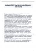 AMBULATORY CARE NURSING EXAMS REVIEWS