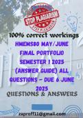 HMEMS80 MAY&sol;JUNE FINAL PORTFOLIO Semester 1 2025 &lpar;ANSWER GUIDE&rpar; ALL QUESTIONS - DUE 6 June 2025