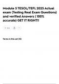 Module 5 TESOL&sol;TEFL 2025 Actual exam &lpar;Testing Real Exam Questions&rpar; and verified Answers &lpar; 100&percnt; accurate&rpar; GET IT RIGHT&excl;&excl;