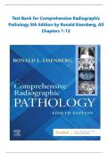Test Bank for Comprehensive Radiographic Pathology 8th Edition by Ronald Eisenberg&comma; All Chapters 1-12&vert;&vert; Latest Edition