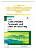 TEST BANK FOR DEWITS FUNDAMENTAL CONCEPTS AND SKILLS FOR NURSING 5TH EDITION BY WILLIAMS ALL CHAPTERS 1-