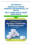 TEST BANK FOR ESSENTIALS OF NURSING LEADERSHIP AND MANAGEMENT&comma; 7TH EDITION&comma; SALLY A&period; WEISS&comma; RUTH M&period; TAPPEN&comma; KAREN GRIMLEY &lpar;with CORRECT ANSWERs and rationales at end of each chapter&rpar;&emsp;