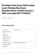 DriveSafe Final Exam 2025 Actual exam &lpar;Testing Real Exam Questions&rpar;and verified Answers &lpar; 100&percnt; accurate&rpar; GET IT RIGHT&excl;&excl;