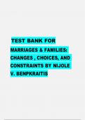 Marriages & Families&colon; Changes&comma; Choices&comma; and Constraints &ndash; Complete Test Bank &vert; Nijole V&period; Benokraitis &vert; Verified & Graded A&plus; &vert; All Chapters