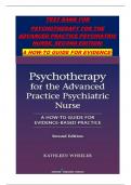 TEST BANK FOR PSYCHOTHERAPY FOR THE ADVANCED PRACTICE PSYCHIATRIC NURSE, SECOND EDITION: A HOW-TO GUIDE FOR EVIDENCE- 