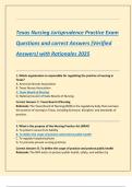 Texas Nursing Jurisprudence Practice Exam  Questions and correct Answers &lpar;Verified  Answers&rpar; with Rationales 2025