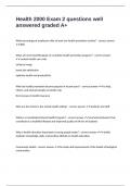 Health 2000 Exam 2 questions well answered graded A&plus;