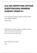 CLG 006 CERTIFYING OFFICER QUESTIONSAND ANSWERS ALREADY GRADE A&plus;