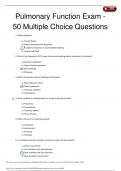 PULMONARY FUNCTION EXAM - 50 MULTIPLE CHOICE QUESTIONS AND ANSWERS LATEST UPDATES 2025