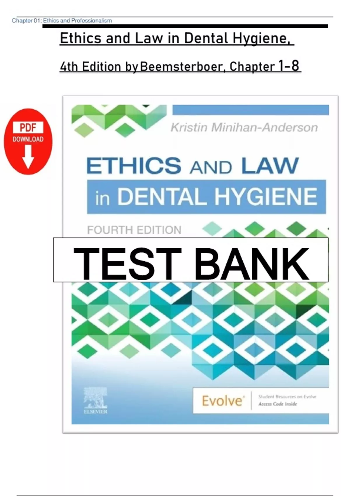 Ethics and Law in Dental Hygiene, 4th Edition - Beemsterboer Test Bank ...