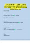 CALIFORNIA REAL ESTATE LEGAL  ASPECTS OF REAL ESTATE &lpar;UNIT 7&sol;8&rpar;  UPDATED ACTUAL   Exam Questions and  CORRECT Answers 