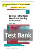 Test bank Success in Practical&sol;Vocational Nursing &ndash; Carol Collier &lpar;10th Edition&rpar; &ndash; Complete Test Bank with Verified Questions and Answers