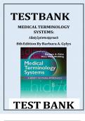 Medical Terminology Systems&lowbar;A Body Systems Approach 8th Edition Barbara Gylys & Mary Ellen Wedding&period; &lpar;Complete 16 Chapters&rpar;&lowbar;TEST BANK