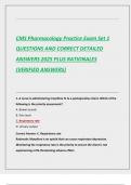 Compilation Bundle for CMS Pharmacology Practice Exams QUESTIONS AND CORRECT DETAILED ANSWERS 2025 PLUS RATIONALES &lpar;VERIFIED ANSWERS&rpar;