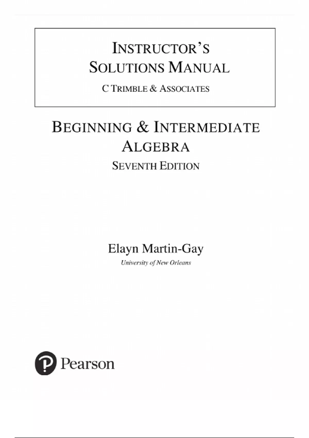 Beginning & Intermediate Algebra (7th Edition, Elayn Martin-Gay ...