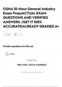 OSHA 10-Hour General Industry Exam Prep&sol;ACTUAL EXAM QUESTIONS AND VERIFIED ANSWERS &sol;GET IT 100&percnt; ACCURATE&vert;ALREADY GRADED A&plus;
