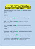 CCT Exam Practice - Conducting Pre Procedural Activities UPDATED ACTUAL  Exam Questions and CORRECT Answers