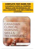 COMPLETE TEST BANK FOR CANADIAN CLINICAL NURSING SKILLS AND TECHNIQUES, 1ST (ALL CHAPTERS -1-43 100%VERIFIED ANSWERS)