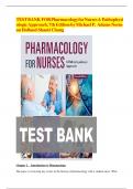 TEST BANK FOR ADAM&rsquo;S PHARMACOLOGY FOR NURSES A PATHOPHYSIOLOGIC APPROACH&comma; 7TH EDITION All CHAPTERS COMPLETE GUIDE LATEST EDITION 2024&sol;2025 A&plus; RATED