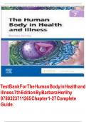 The Human Body in Health and Illness – 7th Edition by Barbara Herlihy – Complete Test Bank Chapters 1–27 with Verified Questions and Answers
