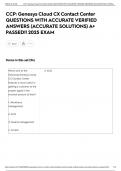 CCP&colon; Genesys Cloud CX Contact Center QUESTIONS WITH ACCURATE VERIFIED ANSWERS &lpar;ACCURATE SOLUTIONS&rpar; A&plus; PASSED&excl;&excl; 2025 EXAM