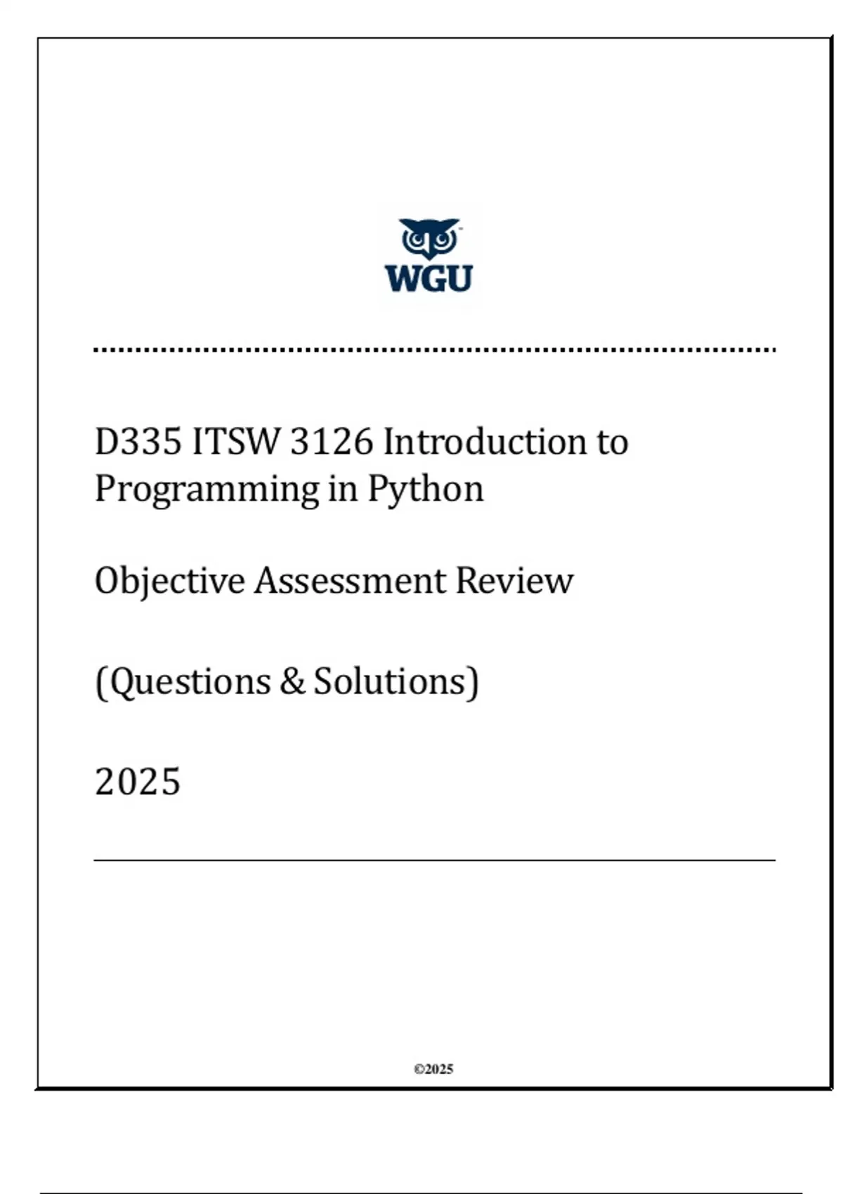 ITSW 3126 D335 Intro to Python - Objective Assessment - WGU 2025 ...