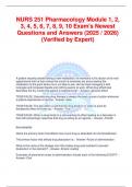NURS 251 Pharmacology Module 1&comma; 2&comma; 3&comma; 4&comma; 5&comma; 6&comma; 7&comma; 8&comma; 9&comma; 10 Exam's Newest Questions and Answers &lpar;2025 &sol; 2026&rpar; &lpar;Verified by Expert