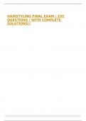 HAIRSTYLING FINAL EXAM &vert; 155 QUESTIONS &vert; WITH COMPLETE SOLUTIONS&excl;&excl;